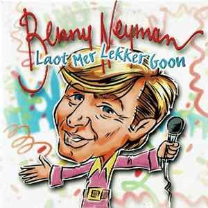 Benny Neyman - Laot Mer Lekker Goon FLAC