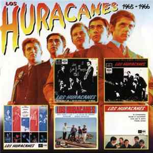 Los Huracanes - 1965-1966 (Los Ep's Originales remasterizados) FLAC