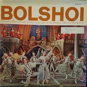 Strings Of The Bolshoi Theatre Orchestra - Bolshoi - Monitor Presents The Virtuoso Strings Of The Bolshoi Theatre Orchestra FLAC