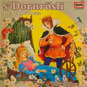 Eva Maria Felix, Heikedine Körting - S'Dornrösli / De Schneemaa FLAC