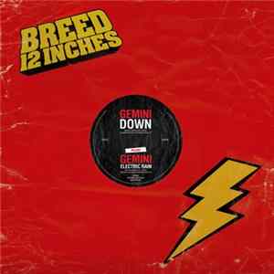 Gemini - Down / Electric Rain FLAC