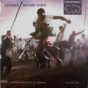 Various - Thunder Before Dawn; The Indestructible Beat Of Soweto Volume Two FLAC
