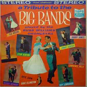 Russ Williams Orchestra - A Tribute To The Big Bands FLAC