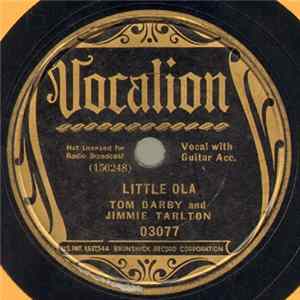 Tom Darby And Jimmie Tarlton - Little Ola / The Maple On The Hill FLAC
