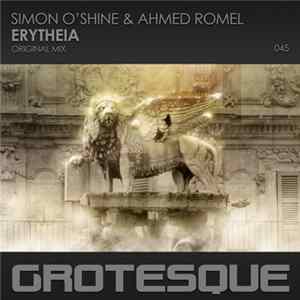 Simon O'Shine & Ahmed Romel - Erytheia FLAC
