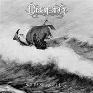 Draugsang - Seil På Skyggans Hav FLAC