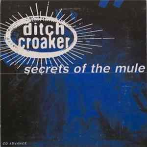 ditch croaker - Secrets Of The Mule FLAC