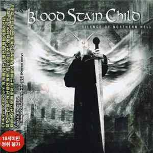 Blood Stain Child - Silence Of Northern Hell FLAC