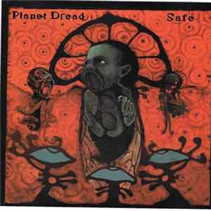 Planet Dread - Safe FLAC