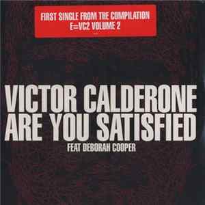 Victor Calderone Feat. Deborah Cooper - Are You Satisfied FLAC