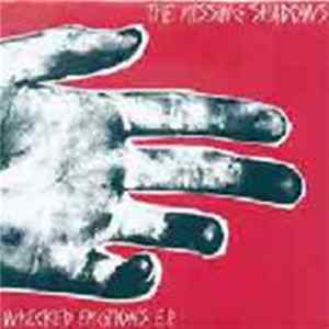 The Missing Shadows - Wrecked Emotions E.P. FLAC