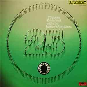 The Harlem Ramblers - 25 Jahre Dixieland With The Harlem Ramblers FLAC