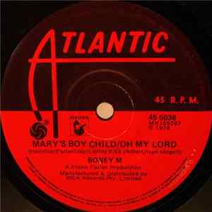 Boney M - Mary's Boy Child/Oh My Lord FLAC