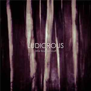 Ludicrous - Altar Boy Discocult FLAC