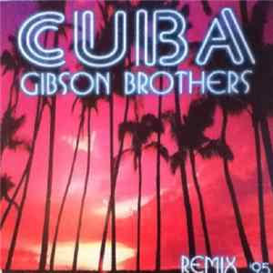 Gibson Brothers - Cuba ('95 Remix) FLAC
