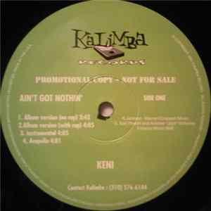 Keni - Ain't Got Nothin' FLAC