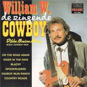 William W. - De Zingende Cowboy FLAC