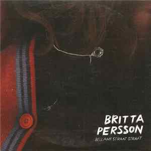 Britta Persson - Bellamy Straat Straat FLAC