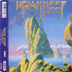 Uriah Heep - Dream On FLAC
