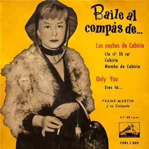 Frank Martin Y Su Conjunto - Baile Al Compas De.....Las Noches de Cabiria / Only You FLAC