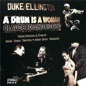Claude Bolling Big Band - A Drum Is A Woman FLAC
