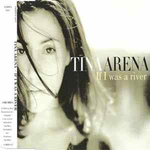 Tina Arena - If I Was A River FLAC