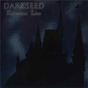 Darkseed - Romantic Tales FLAC