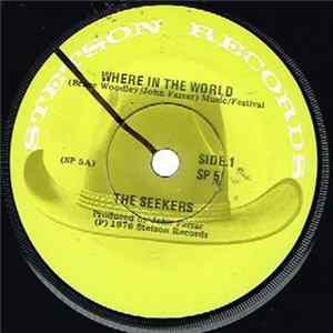 The Seekers - Where In The World FLAC