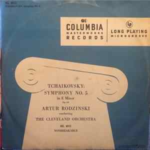 Tchaikovsky, Artur Rodzinski, The Cleveland Orchestra - Symphony No. 5 FLAC