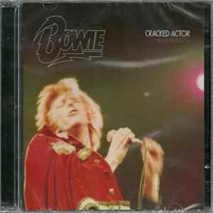 Bowie - Cracked Actor (Live Los Angeles '74) FLAC