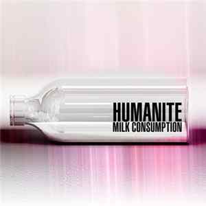 Humanite - Milk Consumption FLAC