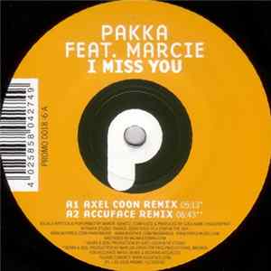 Pakka Feat. Marcie - I Miss You FLAC