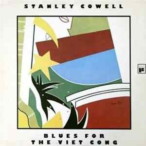 Stanley Cowell - Blues For The Viet Cong FLAC