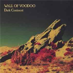 Wall Of Voodoo - Dark Continent FLAC