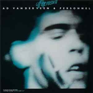 Ad Vanderveen & Personnel - Off The Record FLAC