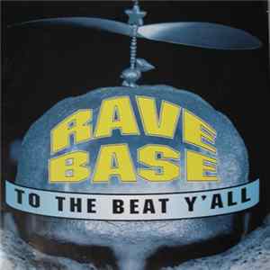 Ravebase - To The Beat Y'All FLAC