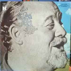 Burl Ives - Got The World By The Tail FLAC