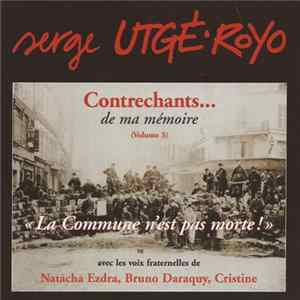 Serge Utgé-Royo - Contrechants... De Ma Mémoire - Volume 3 FLAC