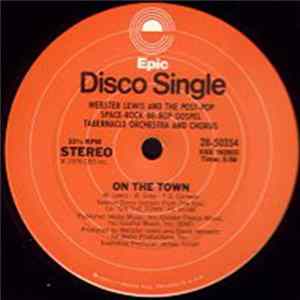 Webster Lewis And The Post-Pop Space-Rock Be-Bop Gospel Tabernacle Orchestra And Chorus - On The Town FLAC