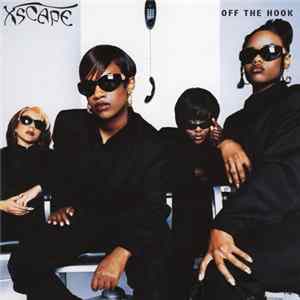 Xscape - Off The Hook FLAC