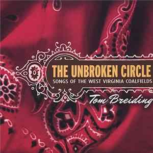 Tom Breiding - The Unbroken Circle: Songs Of The West Virginia Coalfields FLAC