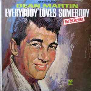 Dean Martin - Everybody Loves Somebody FLAC