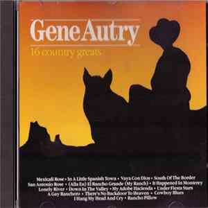 Gene Autry - 16 Country Greats FLAC