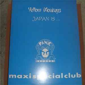 Yellow Monkeys - Japan Is ... FLAC