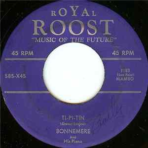 Bonnemere And His Piano - Ti-Pi-Tin / Five O'Clock Whistle FLAC