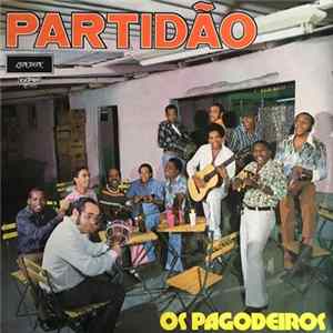 Os Pagodeiros - Partidão FLAC