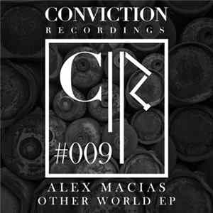 Alex Macias - Other World Ep FLAC