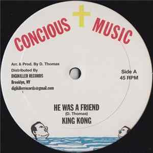 King Kong - He Was A Friend / Try Not I FLAC