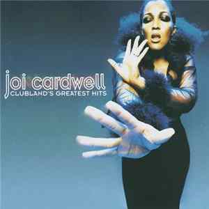 Joi Cardwell - Clubland's Greatest Hits FLAC