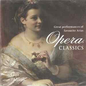 Various - Opera Classics FLAC